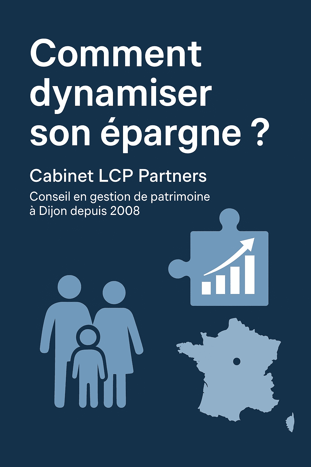 Comment dynamiser son épargne ?